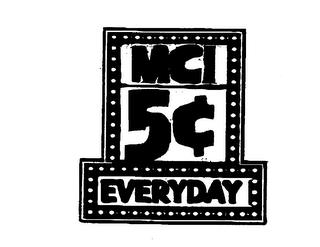 MCI 5 EVERYDAY trademark