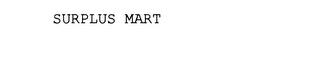 SURPLUS MART trademark