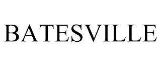 BATESVILLE trademark