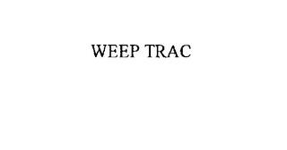 WEEP TRAC trademark