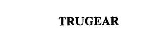 TRUGEAR trademark