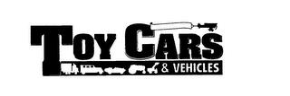 TOY CARS & VEHICLES trademark