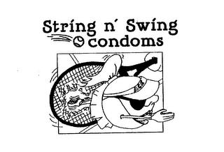 STRING N' SWING CONDOMS trademark