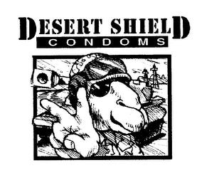 DESERT SHIELD CONDOMS trademark