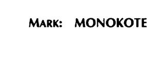 MONOKOTE trademark