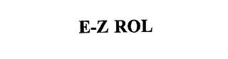 E-Z ROL trademark