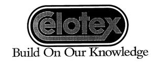 CELOTEX BUILD ON OUR KNOWLEDGE trademark