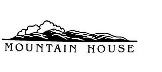 MOUNTAIN HOUSE trademark