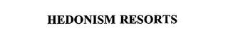 HEDONISM RESORTS trademark