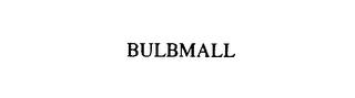 BULBMALL trademark