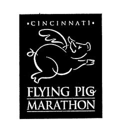 CINCINNATI FLYING PIG MARATHON trademark