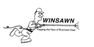 WINSAWN KEEPING THE FACE OF BUSINESS CLEAN trademark