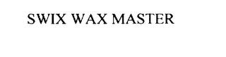 SWIX WAX MASTER trademark