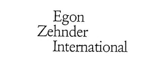 EGON ZEHNDER INTERNATIONAL trademark