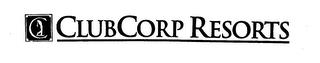 C CLUBCORP RESPRTS trademark