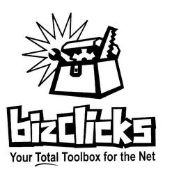 BIZCLICKS YOUR TOTAL TOOLBOX FOR THE NET trademark