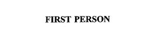 FIRST PERSON trademark