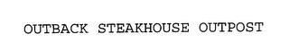 OUTBACK STEAKHOUSE OUTPOST trademark