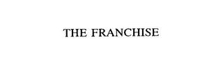 THE FRANCHISE trademark