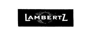 LAMBERTZ trademark