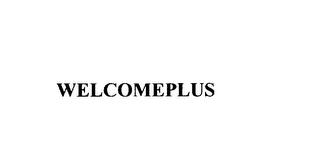 WELCOMEPLUS trademark