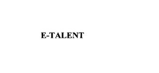 E-TALENT trademark