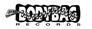 BODY BAG RECORDS trademark