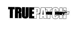 TRUEPATCH trademark