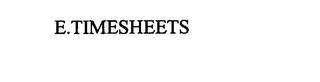 E.TIMESHEETS trademark