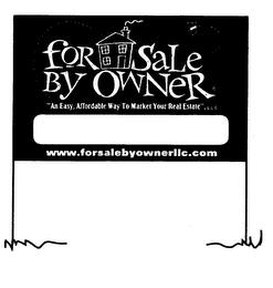 FOR SALE BY OWNER, AN EASY, AFFORDABLE WAY TO MARKET YOUR REAL-ESTATE trademark