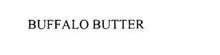 BUFFALO BUTTER trademark