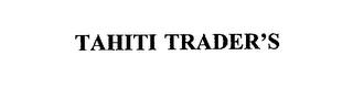 TAHITI TRADER'S trademark