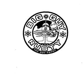 BIG GUY RUSTY AND THE BOY ROBOT trademark