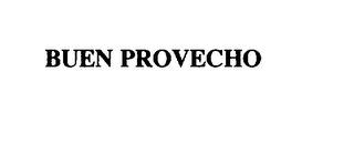 BUEN PROVECHO trademark