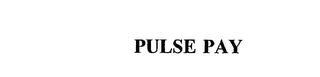 PULSE PAY trademark