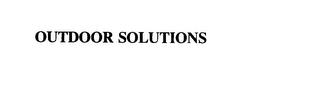 OUTDOOR SOLUTIONS trademark