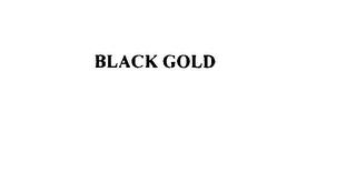 BLACK GOLD trademark