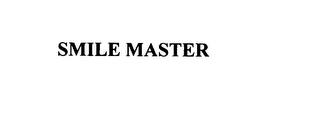 SMILE MASTER trademark