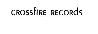 CROSSFIRE RECORDS trademark