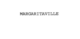 MARGARITAVILLE trademark