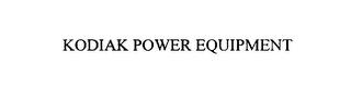 KODIAK POWER EQUIPMENT trademark