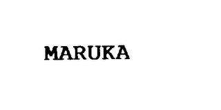 MARUKA trademark