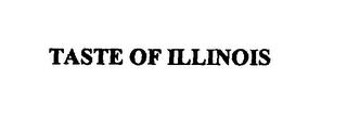 TASTE OF ILLINOIS trademark