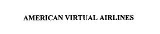 AMERICAN VIRTUAL AIRLINES trademark