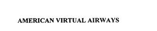 AMERICAN VIRTUAL AIRWAYS trademark