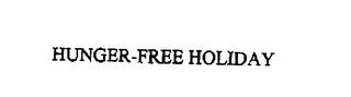 HUNGER-FREE HOLIDAY trademark