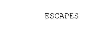 ESCAPES trademark