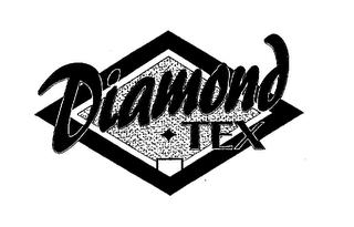 DIAMOND TEX trademark