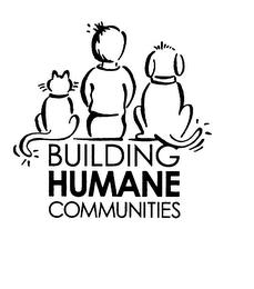 BUILDING HUMANE COMMUNITIES trademark