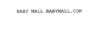 BABY MALL BABYMALL.COM trademark